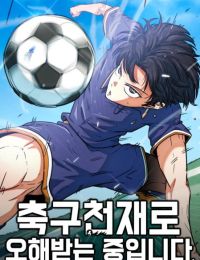 Tôi Bị Hiểu Lầm Là Siêu Sao Trên Sân Cỏ