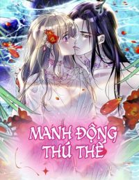 Manh Động Thú Thế