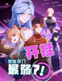 Bật Hack Mà Vẫn Là Tông Môn Yếu Nhất Sao